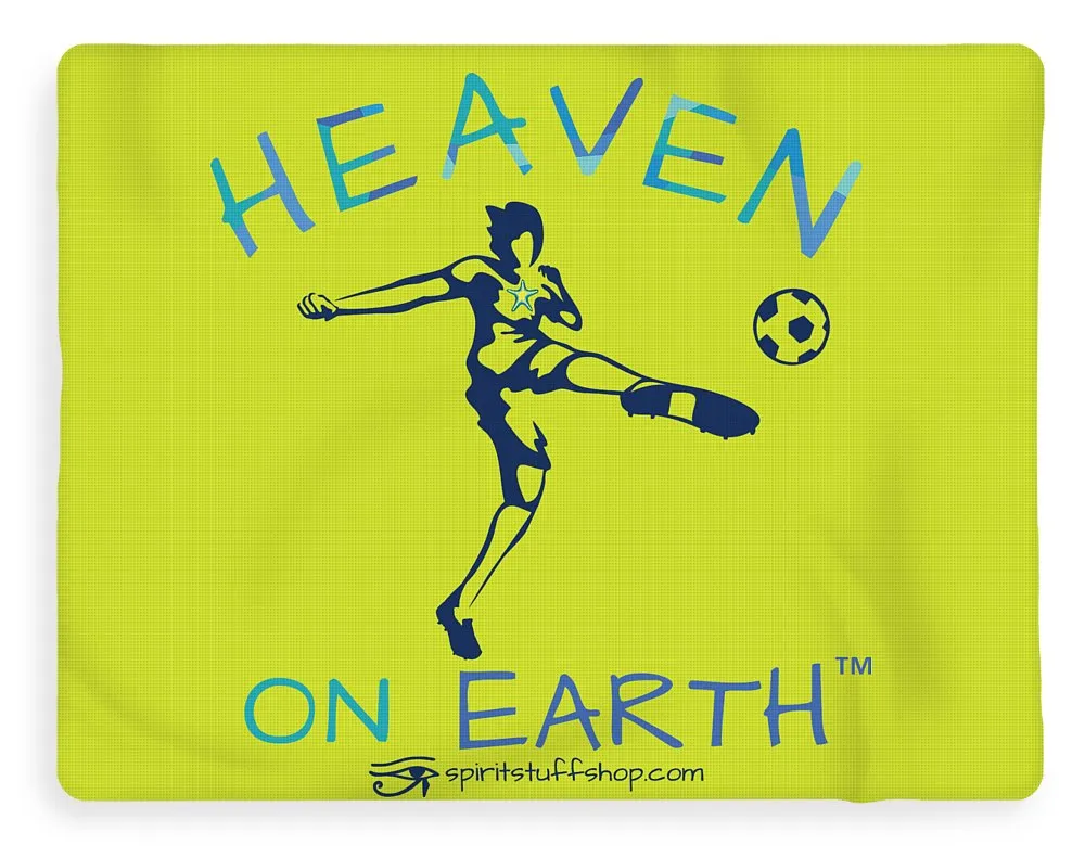 Soccer Heaven On Earth - Blanket