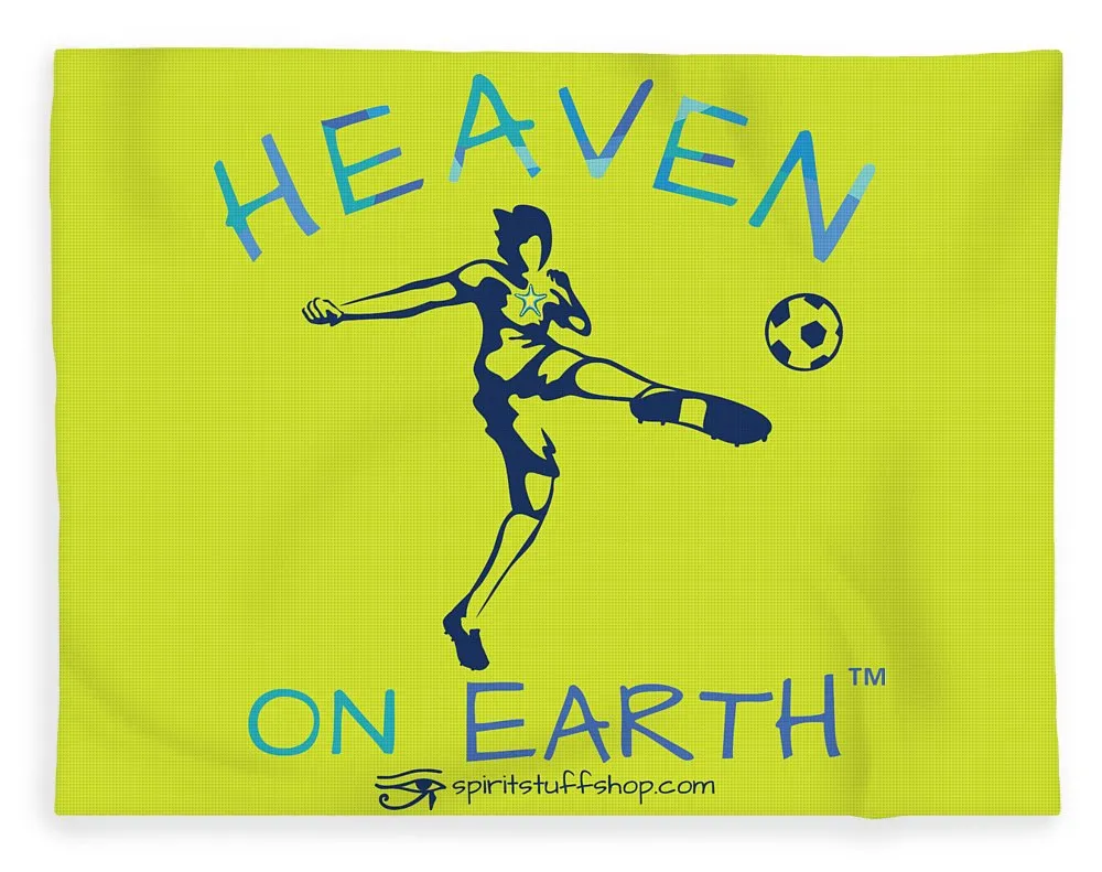Soccer Heaven On Earth - Blanket