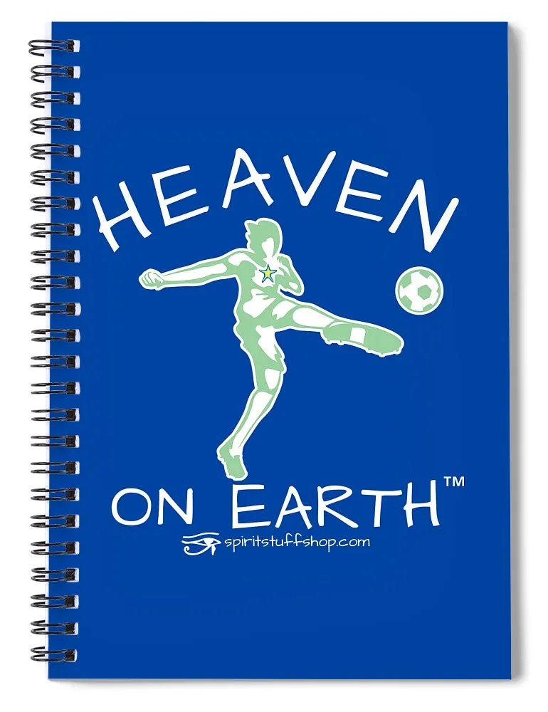 Soccer Heaven On Earth - Spiral Notebook