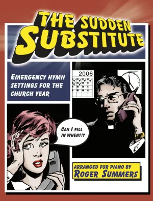 The Sudden Substitute - Piano collection